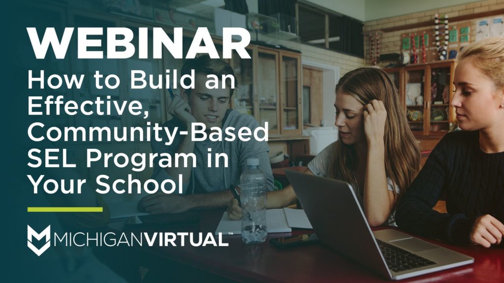 How to Build an Effective, Community-Based SEL Program in Your School